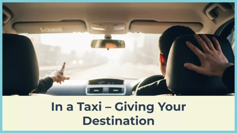 In a Taxi – Giving Your Destination in English
